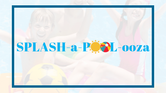 SPLASH-a-POOL-ooza above ground swimming pool promotion
