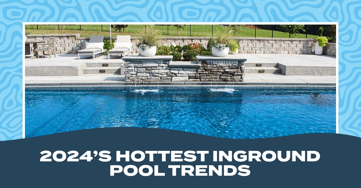 2024's Hottest Inground Pool Trends - Splash Pool & Spa